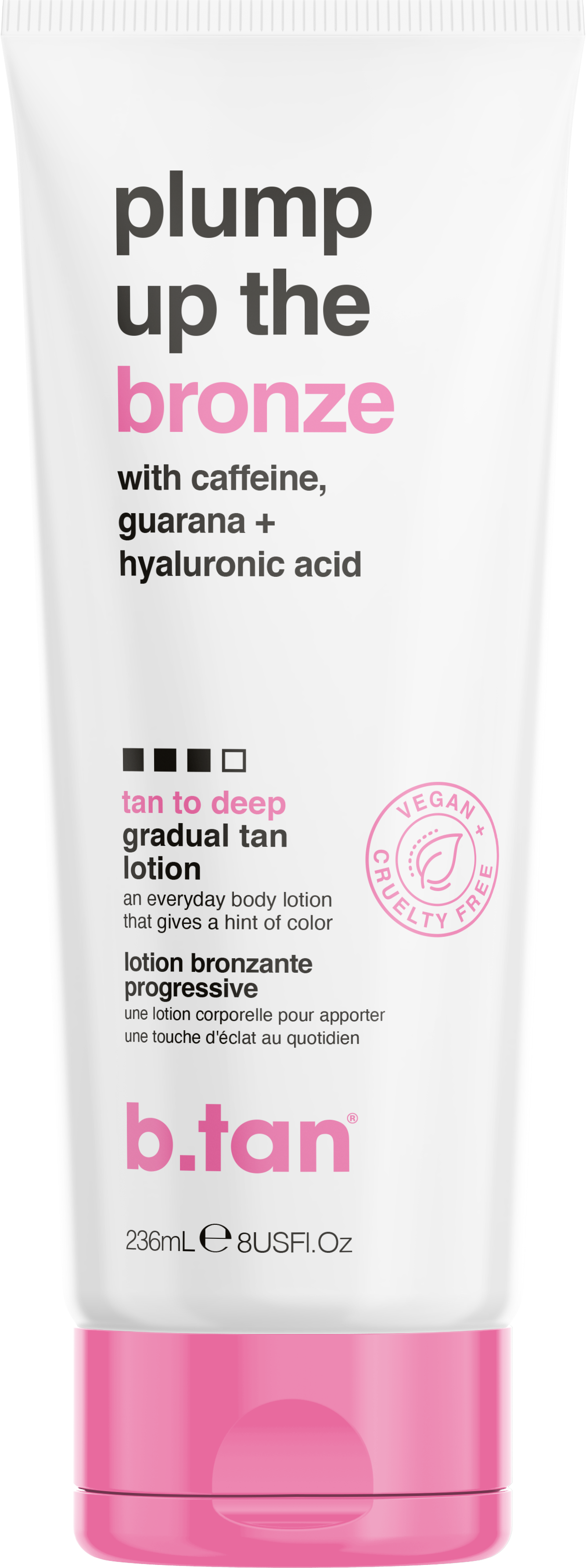 BTAN - Plump up the Bronze... - GRADUAL TAN LOTION  / 237 ML