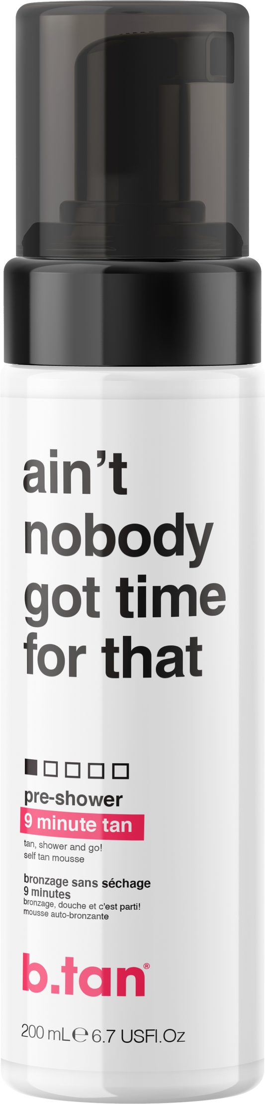 BTAN ain't nobody got time for that ... pre shower mousse